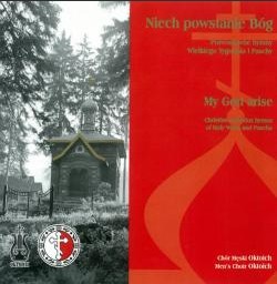 Męski Chór OKTOICH - Niech powstanie Bóg - Prawosławne Hymny Wielkiego Tygodnia i Paschy