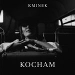 Kminek_Kocham